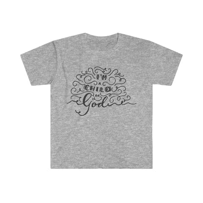 I'm a child of God T-Shirt