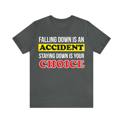 Make your choices T-Shirt