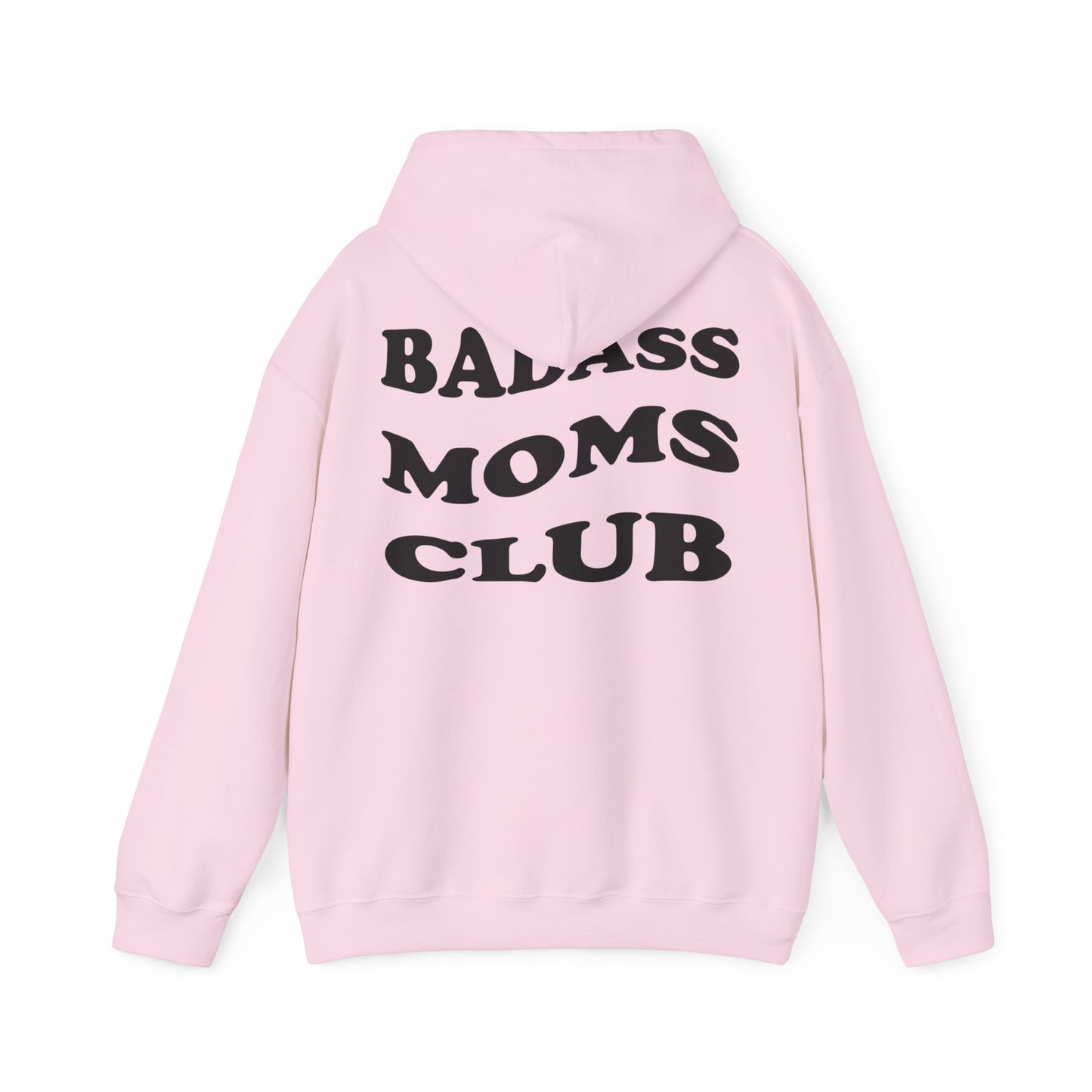 Badass Moms Club Hoodie