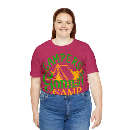 Campers Gonna Camp T-Shirt