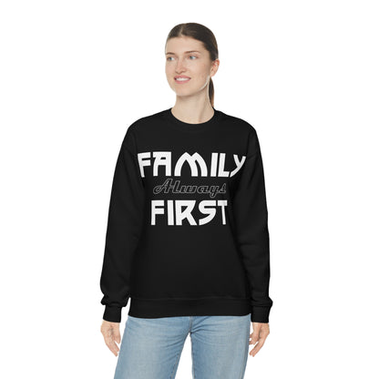 Family always first Crewneck Sweatshirt