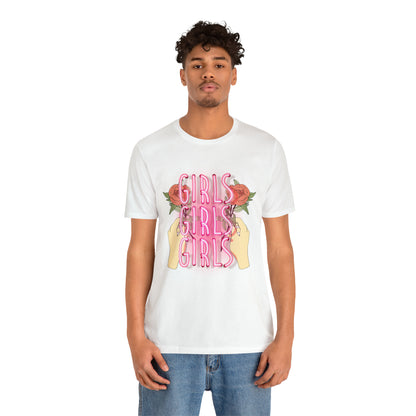 Girls Girls Girls T-Shirt