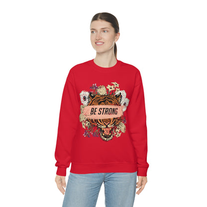 Be Strong Like a Tiger Crewneck Sweatshirt