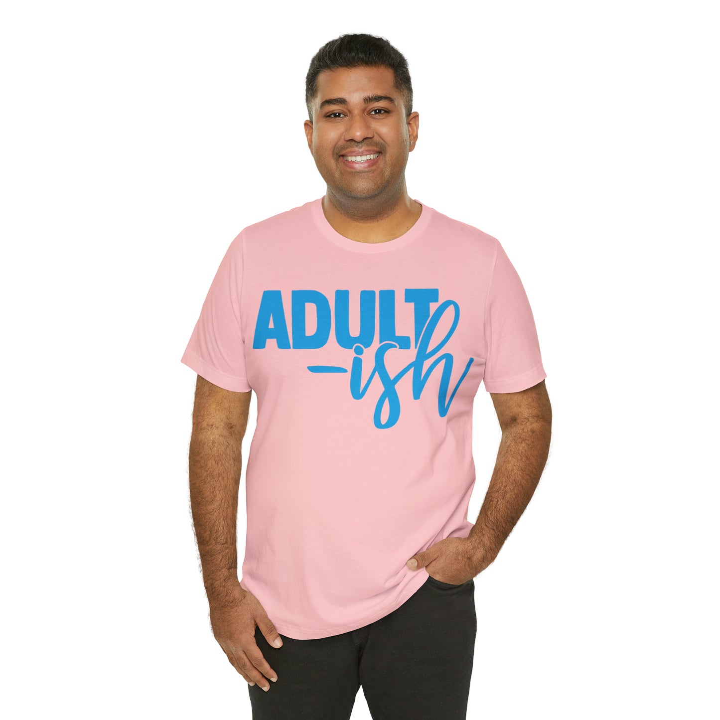 Adult-ish T-Shirt