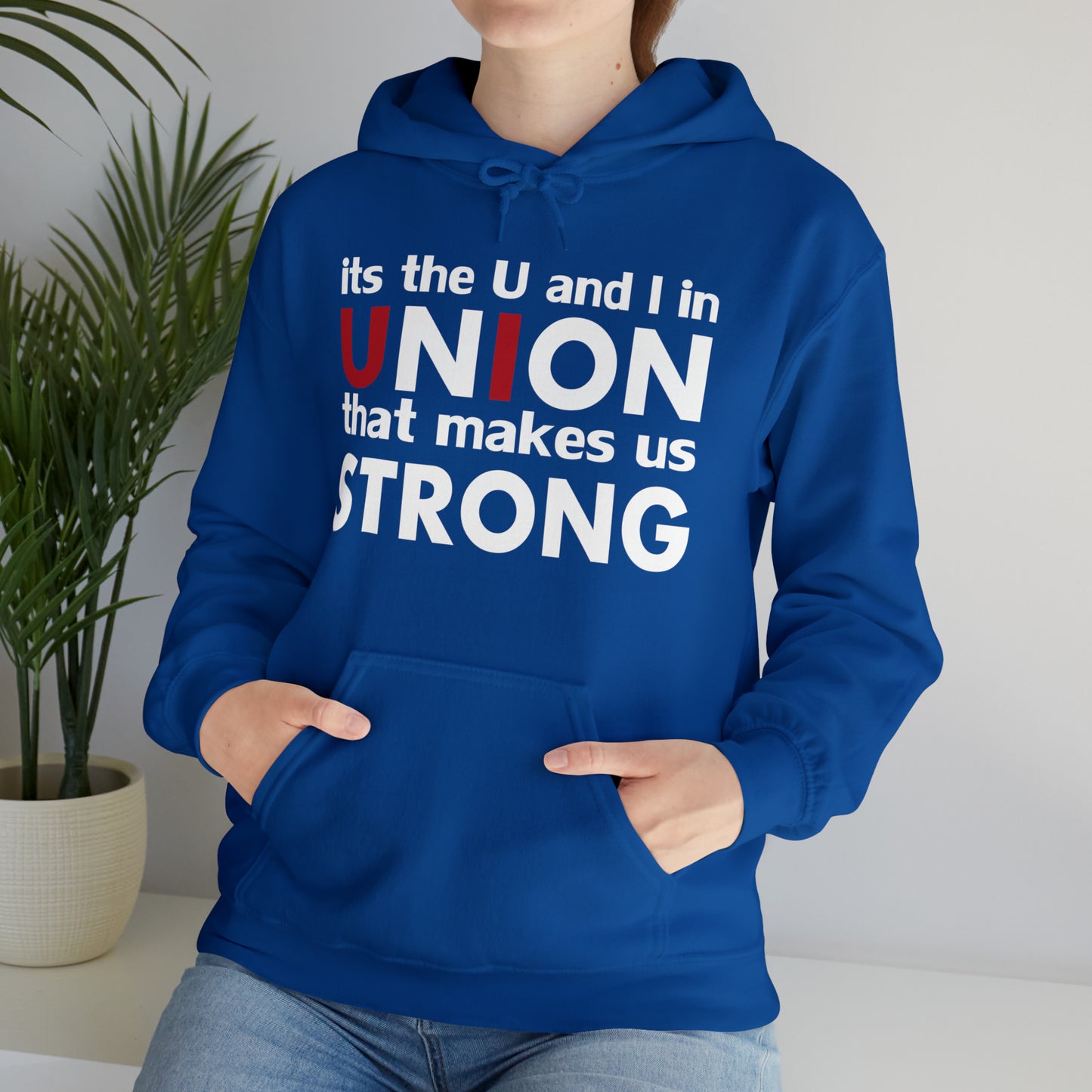 Union strong U and I Hoodie