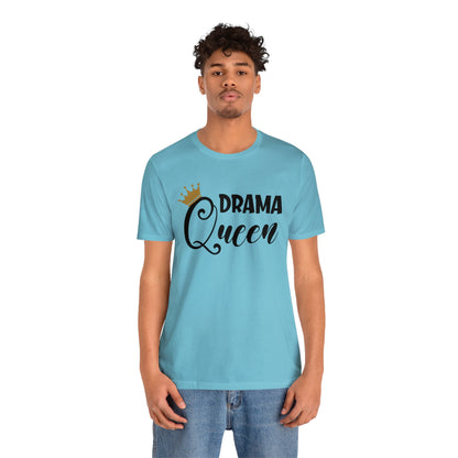 Drama queen T-Shirt