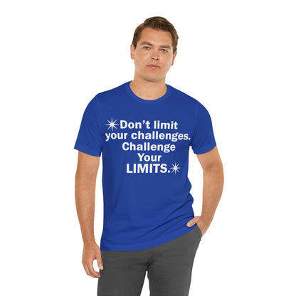 Challenge your limits T-Shirt