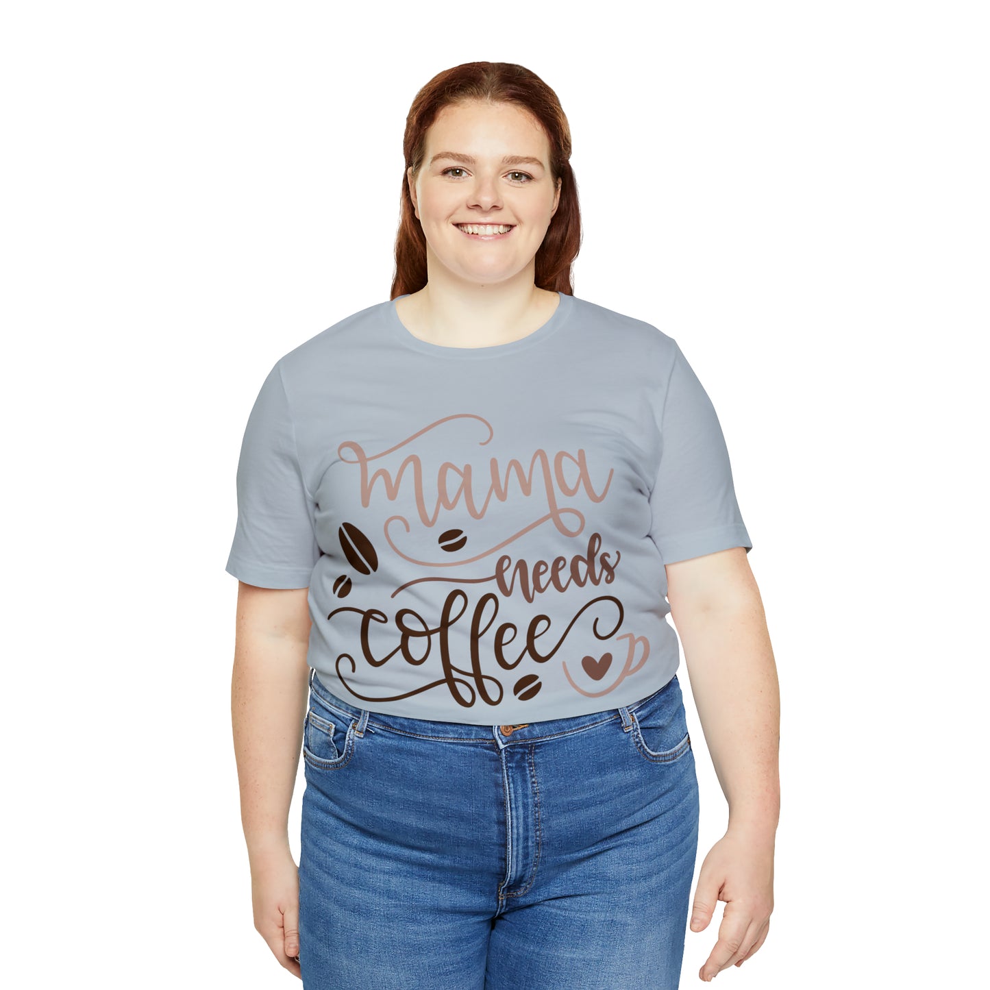 Mama_needs_coffee T-Shirt