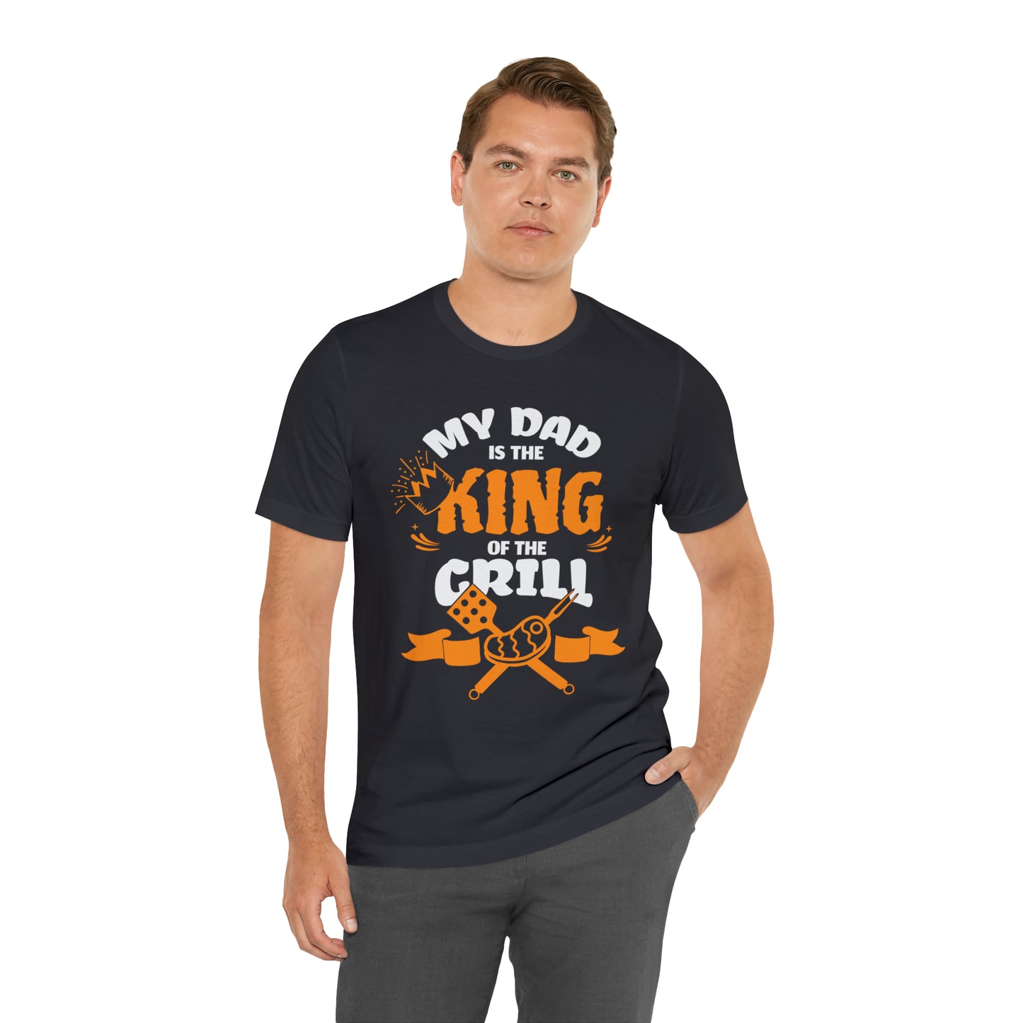 My Dad Is King Of The Grill T-Shirt