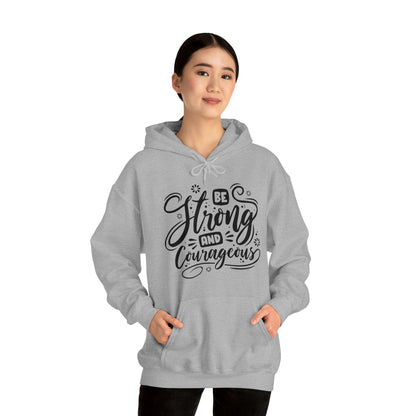 Be strong and Courageous Hoodie