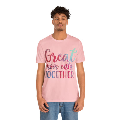 Great mom ents together T-Shirt