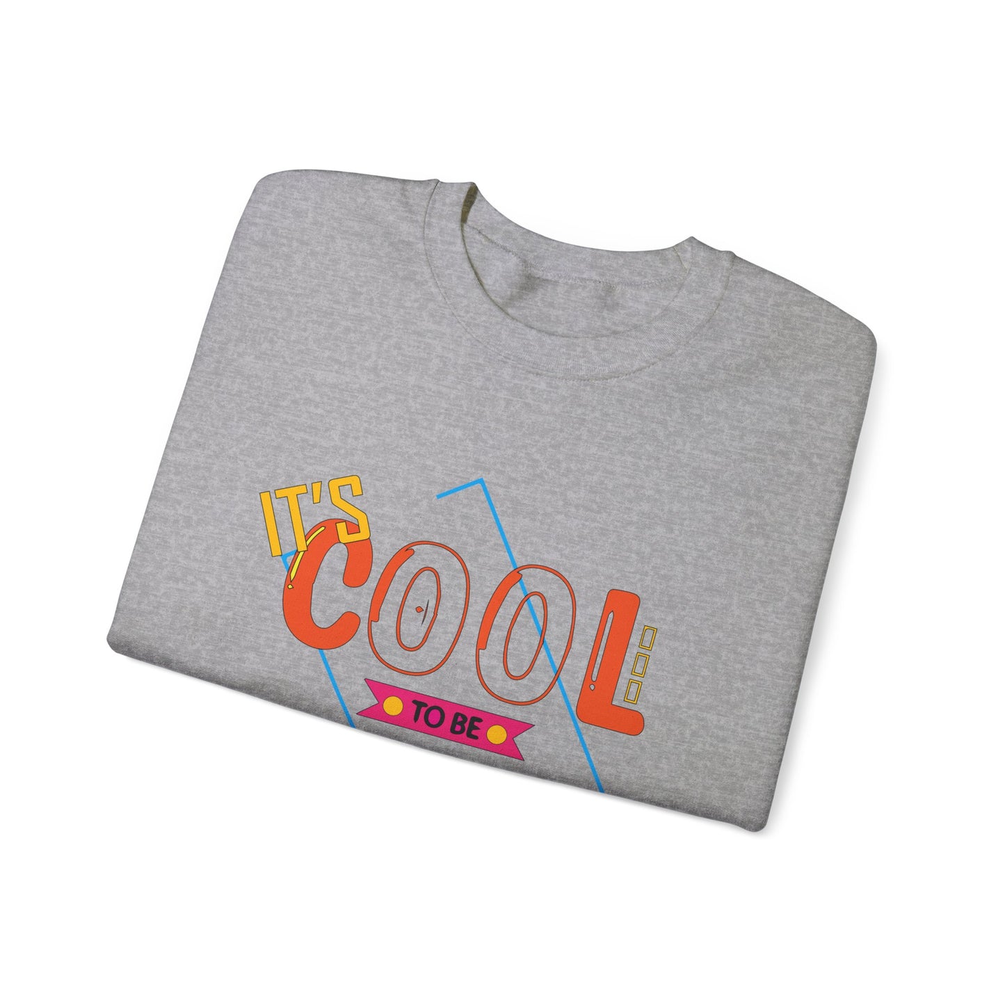 It's cool to be kind Crewneck Sweatshirt