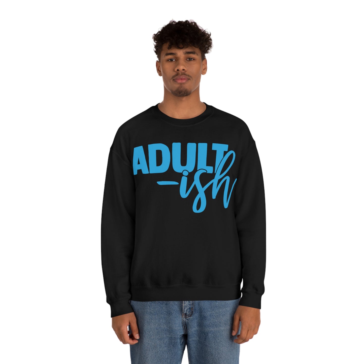 Adult-ish Crewneck Sweatshirt