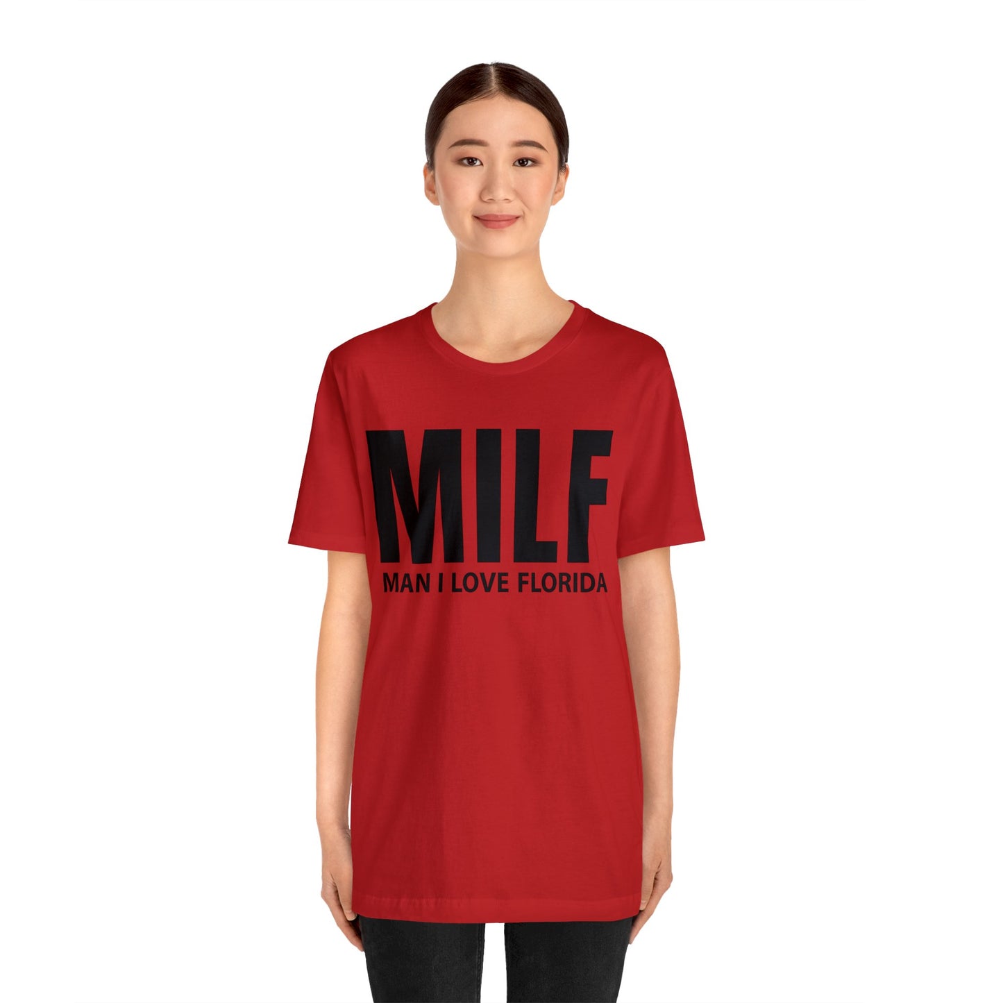 MILF  Man I love Florida T-Shirt