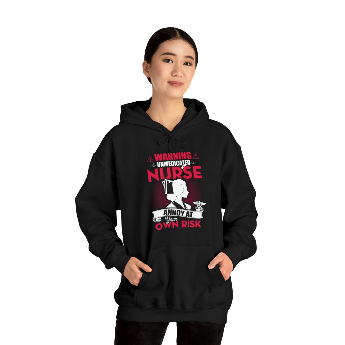 Unmedicated nurse Hoodie