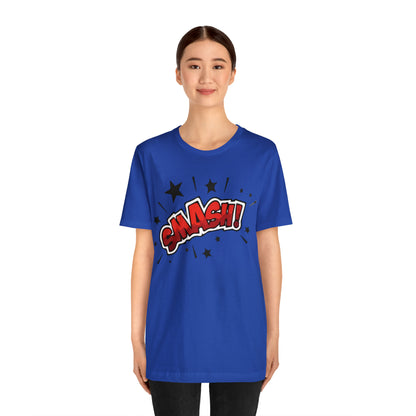 SMASH! T-Shirt