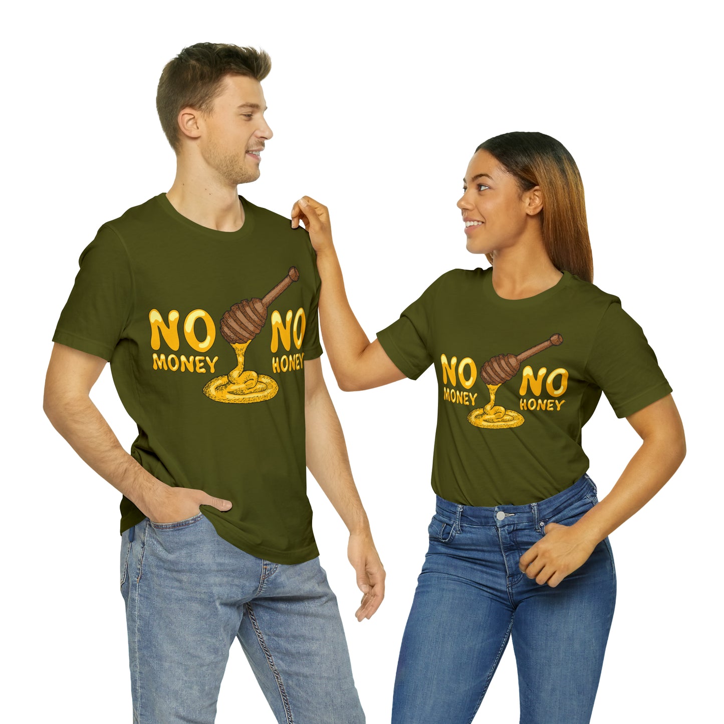 No money no honey T-Shirt