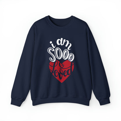 I'm sooo loved Crewneck Sweatshirt