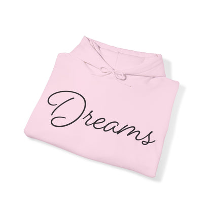 Dreams Hoodie