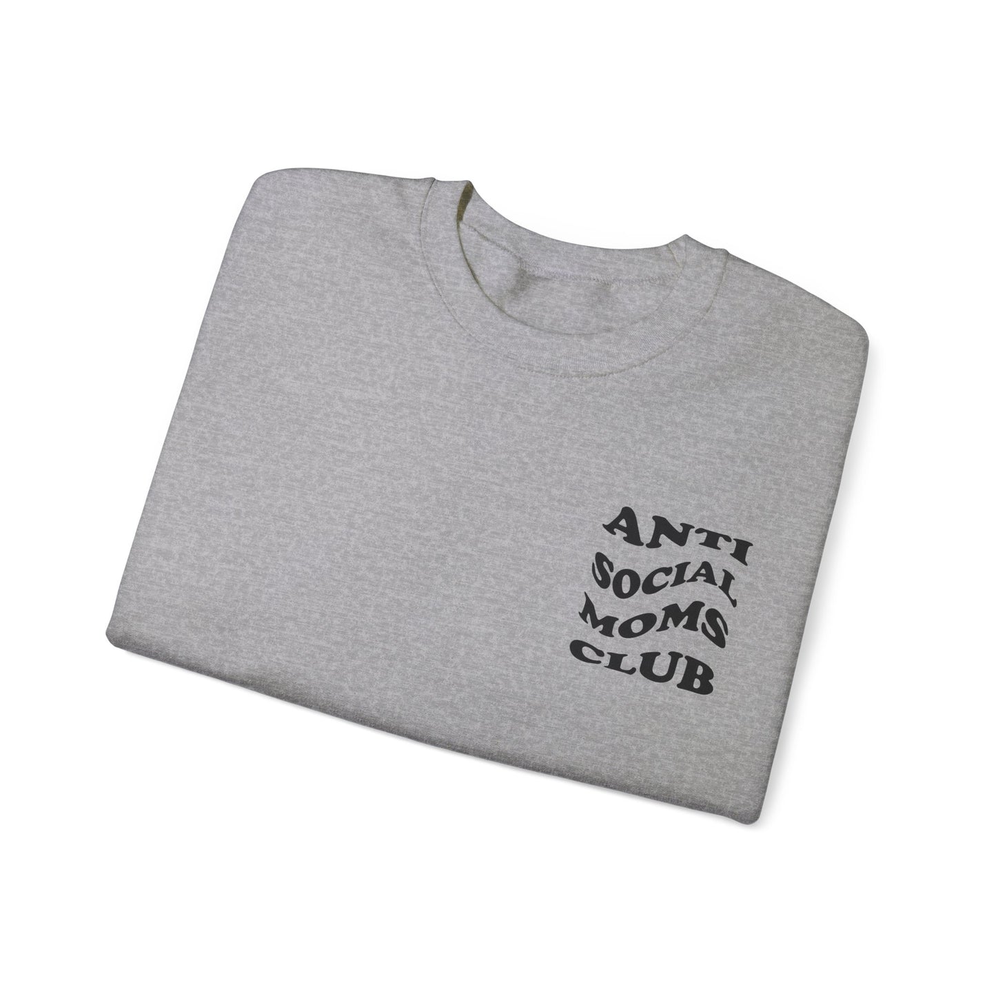 Antisocial Moms club Crewneck Sweatshirt