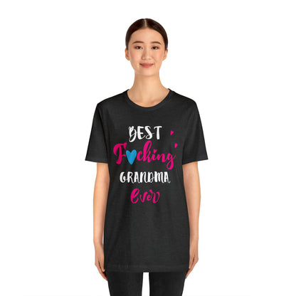 Best fcking GRANDMA T-Shirt