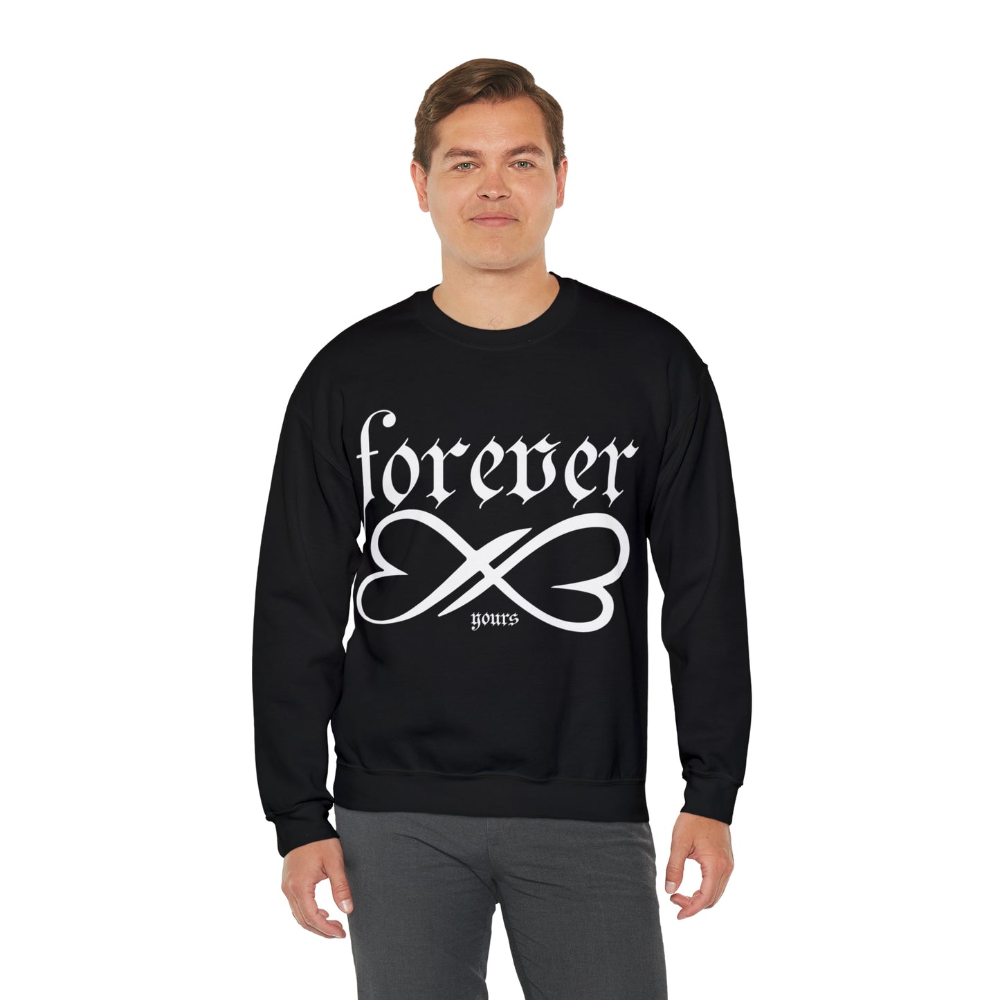 Forever yours Crewneck Sweatshirt