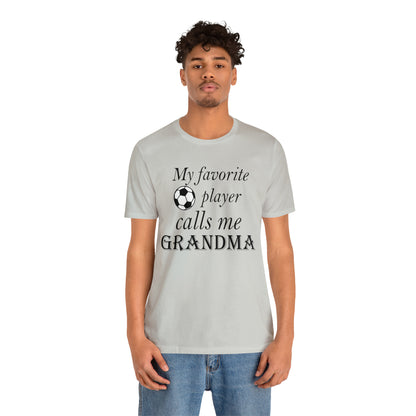 Grandma Favorite Soccer Player T-Shirt