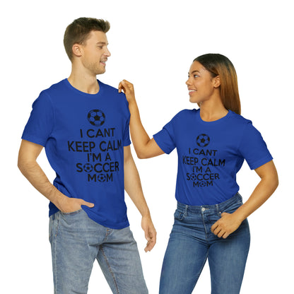 I can't keep calm I'm a soccer mom T-Shirt