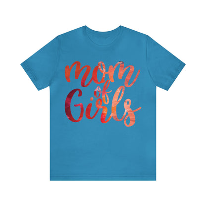 mom of girls T-Shirt