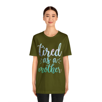 tired as a mother update T-Shirt