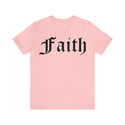 Faith T-Shirt