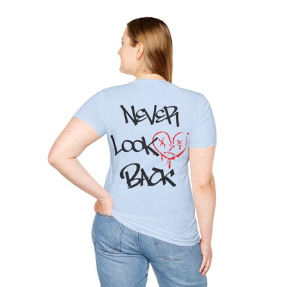 Never look back T-Shirt