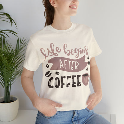 Life_begins_after_coffee T-Shirt