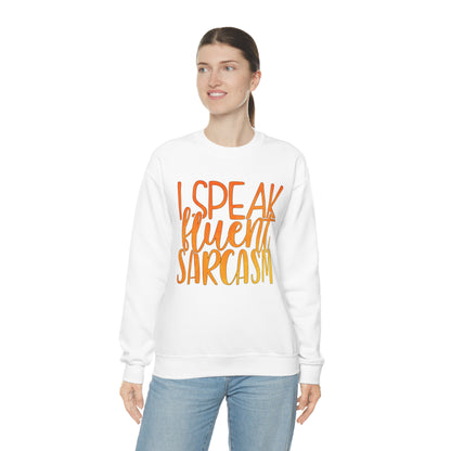 I Speak Fluent Sarcasm Crewneck Sweatshirt