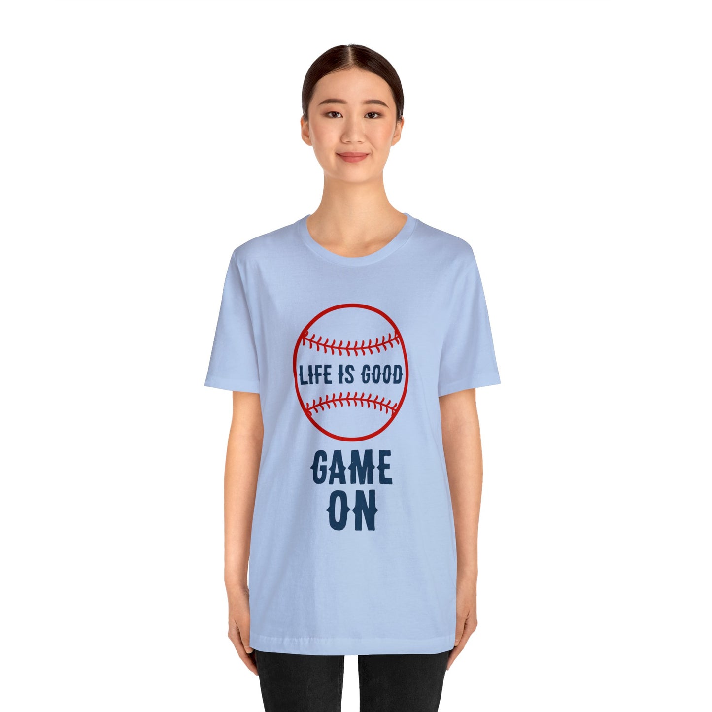 Life is Good Game On T-Shirt