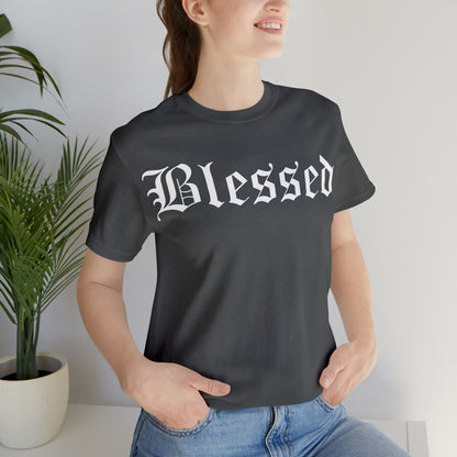 Blessed 1 T-Shirt