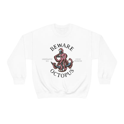 Beware Octopus Crewneck Sweatshirt