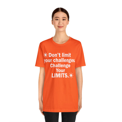 Challenge your limits T-Shirt