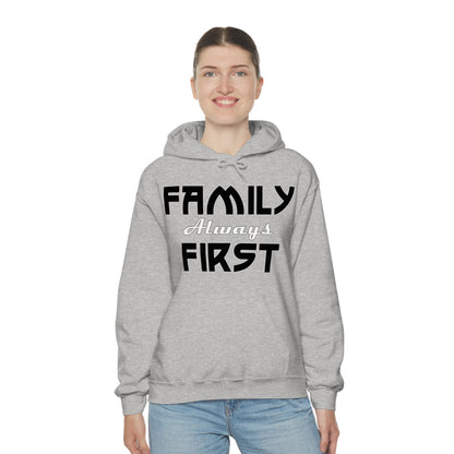 Family-Always-First Hoodie