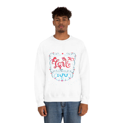 Love you Crewneck Sweatshirt