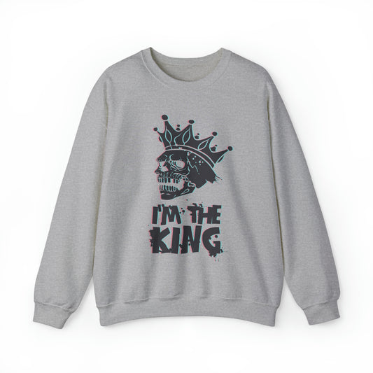 I'm the king Crewneck Sweatshirt