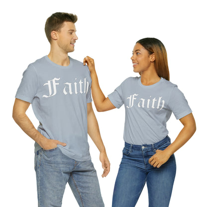 Faith 1 T-Shirt