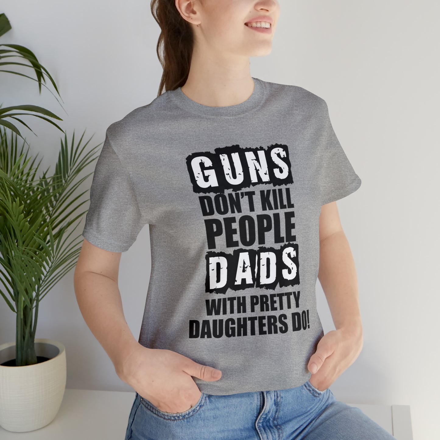 Dads With Pretty Daughter T-Shirt