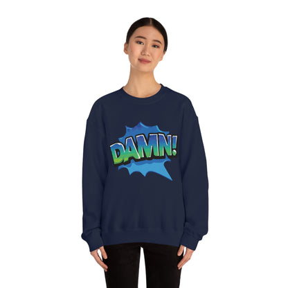 Damn! colorful Crewneck Sweatshirt