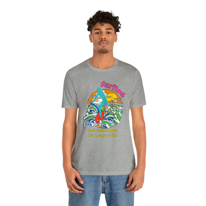 Surfing A Way of Life T-Shirt