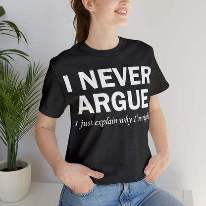 Always right T-Shirt