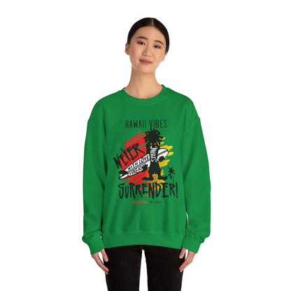 Hawaii Vibe Never Surrender Crewneck Sweatshirt