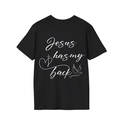 Jesus has my back T-Shirt