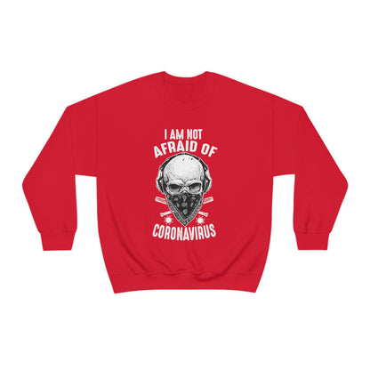 I Am Not Afraid of Anything Crewneck Sweatshirt