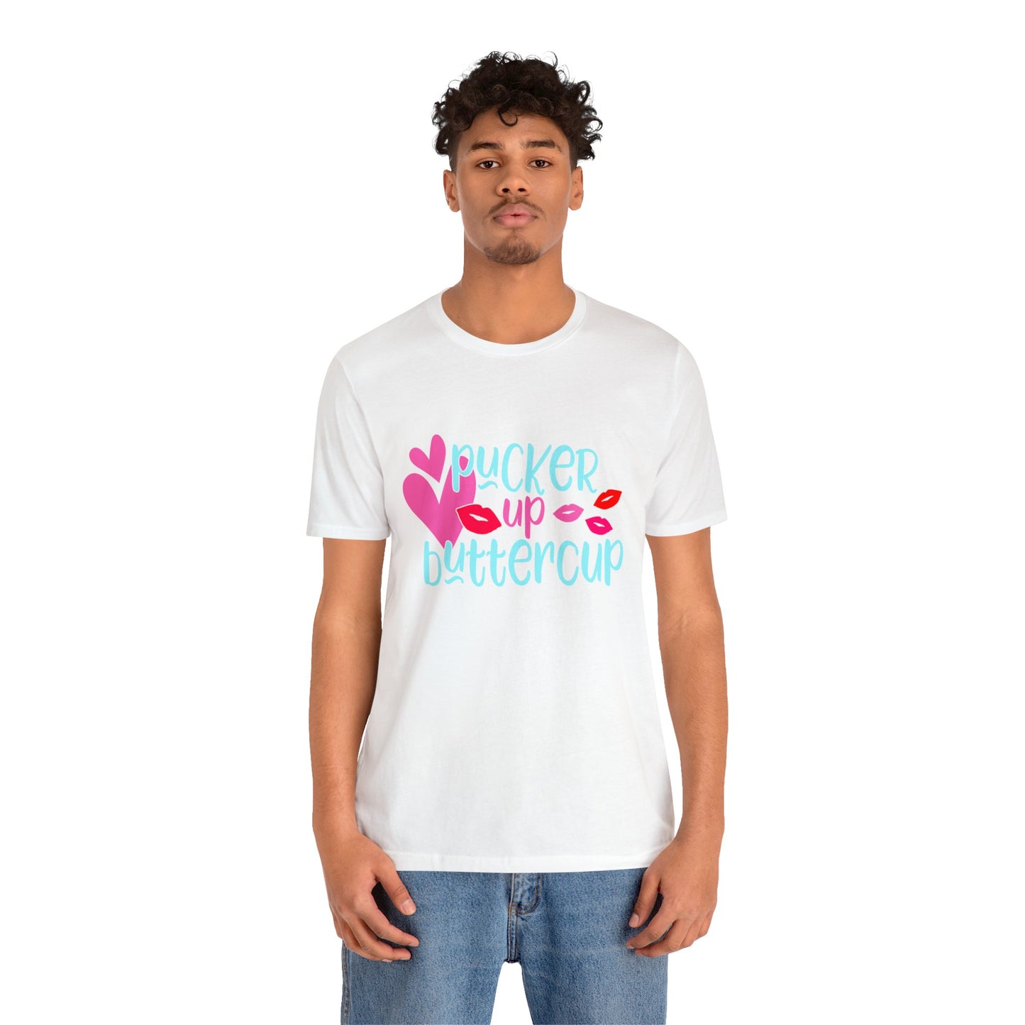 Pucker up buttercup T-Shirt